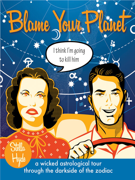 Title details for Blame Your Planet by Stella Hyde - Available